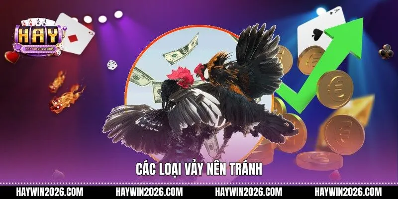 Các loại vảy nên tránh