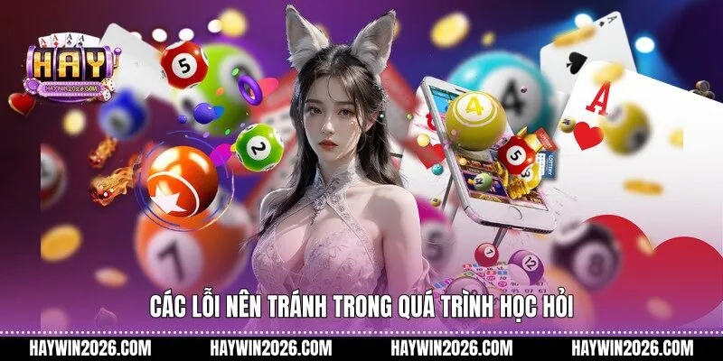 Các lỗi nên tránh trong quá trình học hỏi