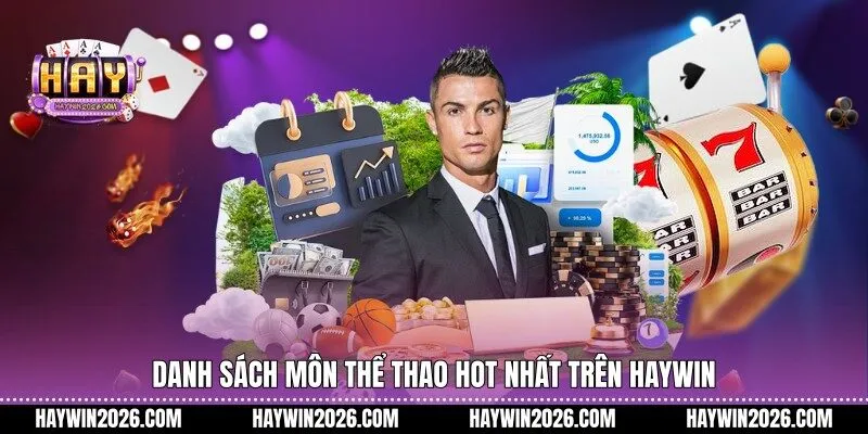 Danh sách môn thể thao hot nhất trên Haywin