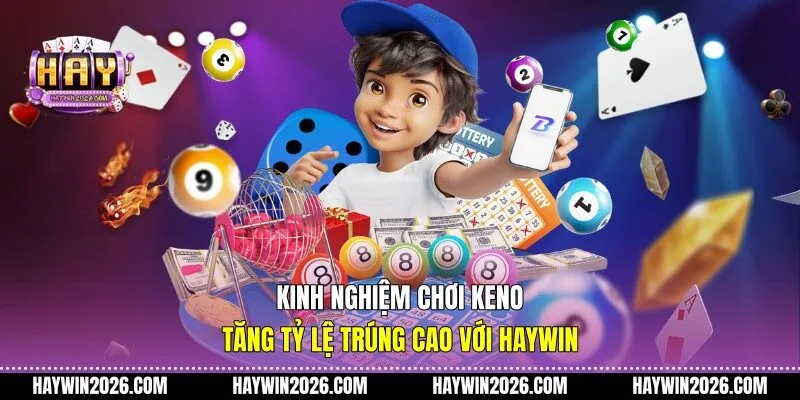 kinh nghiệm chơi keno
