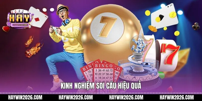 Kinh nghiệm soi cầu hiệu quả