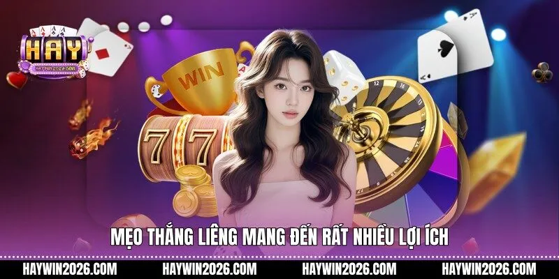 Mẹo thắng Liêng mang đến rất nhiều lợi ích