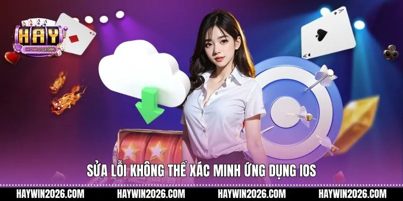 Sửa lỗi không thể xác minh ứng dụng iOS