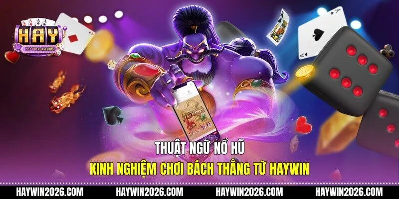 Thuật ngữ nổ hũ